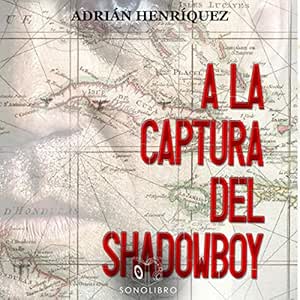 A-La-Captura-Del-Shadowboy-Audiolibro-Gratis