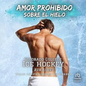 Amor-Prohibido-Sobre-El-Hielo-Audiolibro-gratis