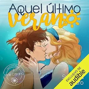 Aquel-Ultimo-Verano-Cabana-1-Audiolibro-gratis