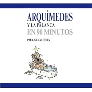 Arquimedes-Y-La-Palanca-En-90-Minutos-Audiolibro-Gratis