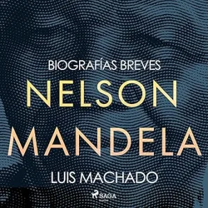Biografias-Breves-Nelson-Mandela-Audiolibro-Gratis