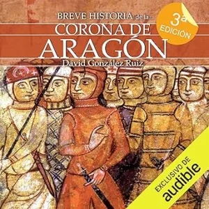 Breve-Historia-De-La-Corona-De-Aragon-Audiolibro-gratis