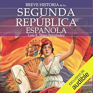 Breve-Historia-De-La-Segunda-Republica-Espanola-Audiolibro-gratis