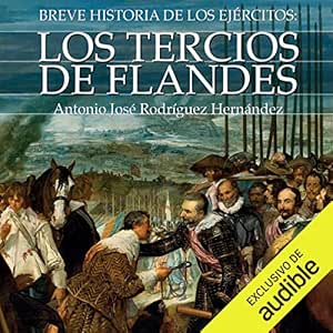 Breve-Historia-De-Los-Tercios-De-Flandes-Audiolibro-gratis