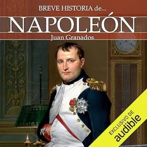 Breve-Historia-De-Napoleon-Audiolibro-gratis