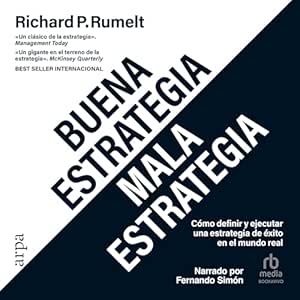 Buena-Estrategia-Mala-Estrategia-Como-Definir-Y-Ejecutar-Una-Estrategia-De-Exito-En-El-Mundo-Real-Audiolibro-gratis