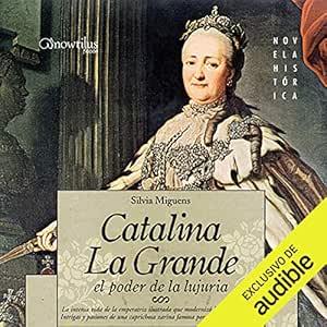 Catalina-La-Grande-El-Poder-De-La-Lujuria-Audiolibro-gratis