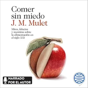 Comer-Sin-Miedo-Audiolibro-Gratis