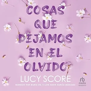 Cosas-Que-Dejamos-En-El-Olvido-Audiolibro-Gratis