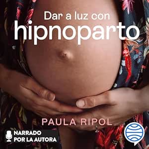Dar-A-Luz-Con-Hipnoparto-Audiolibro-Gratis