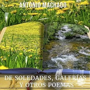De-Soledades-Galerias-Y-Otros-Poemas-Audiolibro-gratis