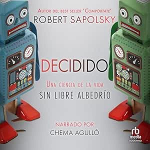 Decidido-Una-Ciencia-De-La-Vida-Sin-Libre-Albedrio-Audiolibro-gratis
