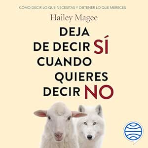Deja-De-Decir-Si-Cuando-Quieres-Decir-No-Audiolibro-gratis