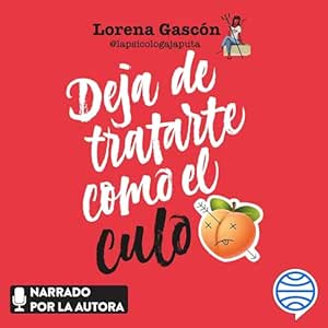 Deja-De-Tratarte-Como-El-Culo-Audiolibro-Gratis