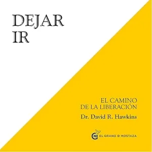 Dejar-Ir-El-Camino-De-La-Liberacion-Audiolibro-gratis