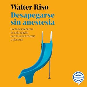 Desapegarse-Sin-Anestesia-Audiolibro-gratis