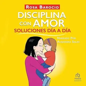 Disciplina-Con-Amor-Soluciones-Dia-A-Dia-Audiolibro-gratis