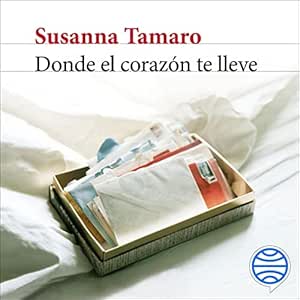 Donde-El-Corazon-Te-Lleve-Audiolibro-gratis