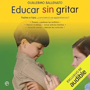 Educar-Sin-Gritar-Audiolibro-Gratis