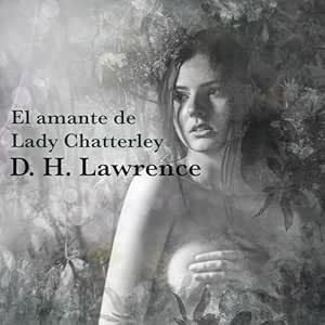 El-Amante-De-Lady-Chatterley-Audiolibro-Gratis