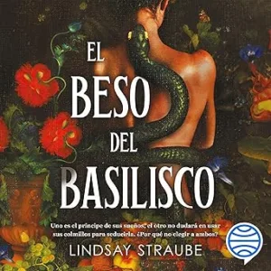 El-Beso-Del-Basilisco-Audiolibro-gratis