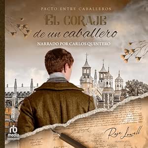 El-Coraje-De-Un-Caballero-Audiolibro-gratis
