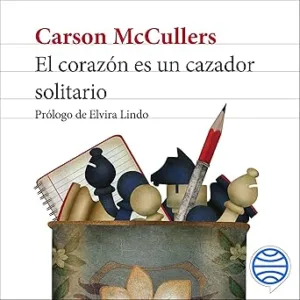 El-Corazon-Es-Un-Cazador-Solitario-Audiolibro-Gratis