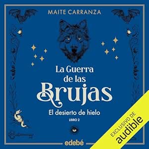 El-Desierto-De-Hielo-La-Guerra-De-Las-Brujas-Audiolibro-gratis