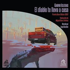 El-Diablo-Te-Lleva-A-Casa-Audiolibro-Gratis