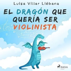 El-Dragon-Que-Queria-Ser-Violinista-Audiolibro-gratis