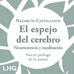 El-Espejo-Del-Cerebro-Neurociencia-Y-Meditacion-Audiolibro-gratis