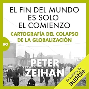 El-Fin-Del-Mundo-Es-Solo-El-Comienzo-Audiolibro-gratis