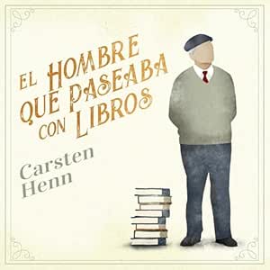 El-Hombre-Que-Paseaba-Con-Libros-Audiolibro-gratis