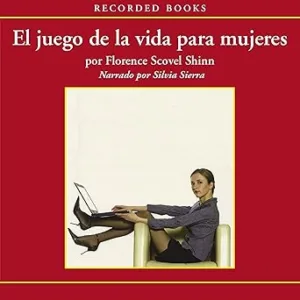 El-Juego-De-La-Vida-Para-Mujeres-Audiolibro-Gratis