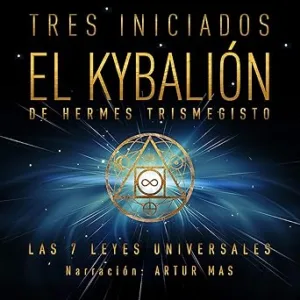 El-Kybalion-Las-7-Leyes-Universales-Audiolibro-gratis