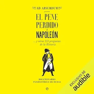 El-Pene-Perdido-De-Napoleon-Audiolibro-Gratis