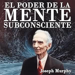 El-Poder-De-La-Mente-Subconsciente-Audiolibro-gratis