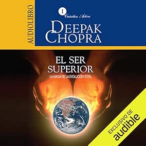 El-Ser-Superior-La-Magia-De-La-Evolucion-Total-Audiolibro-gratis