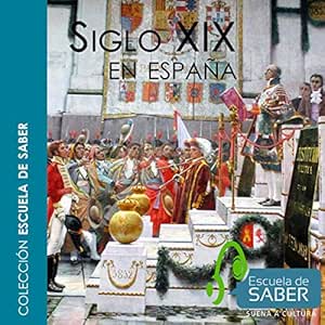 El-Siglo-Xix-En-Espana-Audiolibro-gratis