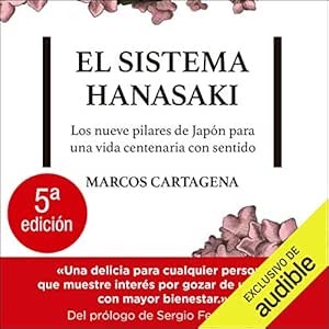 El-Sistema-Hanasaki-Los-Nueve-Pilares-De-Japon-Para-Una-Vida-Centenaria-Con-Sentido-Audiolibro-gratis