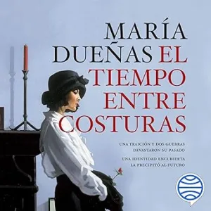El-Tiempo-Entre-Costuras-Audiolibro-Gratis