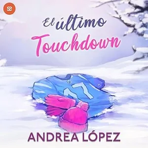 El-Ultimo-Touchdown-Audiolibro-gratis