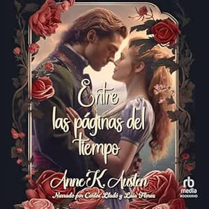 Entre-Las-Paginas-Del-Tiempo-Viaje-Al-Interior-De-Una-Novela-Romantica-De-Highlanders-Audiolibro-gratis