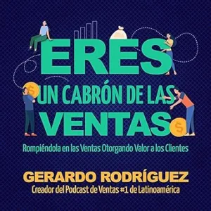 Eres-Un-Cabron-De-Las-Ventas-Audiolibro-Gratis
