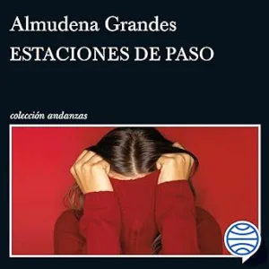 Estaciones-De-Paso-Audiolibro-Gratis