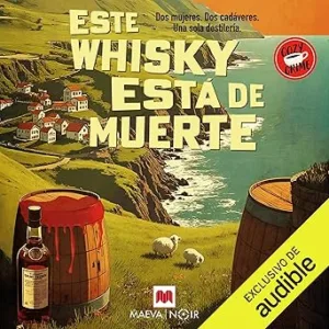 Este-Whisky-Esta-De-Muerte-Audiolibro-Gratis