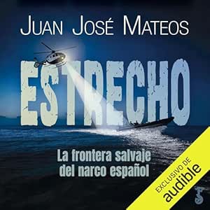 Estrecho-La-Frontera-Salvaje-Del-Narco-Espanol-Audiolibro-gratis