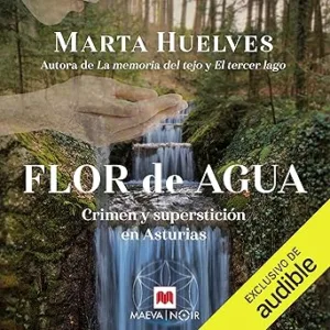 Flor-De-Agua-Serie-Del-Oriente-Astur-Audiolibro-Gratis