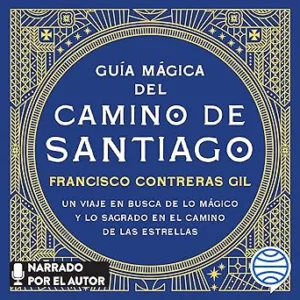 Guia-Magica-Del-Camino-De-Santiago-Audiolibro-gratis