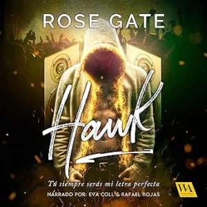 Hawk-Tu-Siempre-Seras-Mi-Letra-Perfecta-Audiolibro-gratis